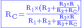 5$\rm\blue\fbox{%20R_C=\frac{R_1\times%20(R_2+\frac{R_3\times%20R}{R_3+R_C})}{R_1+R_2+\frac{R_3\times%20R}{R_3+R_C}}}